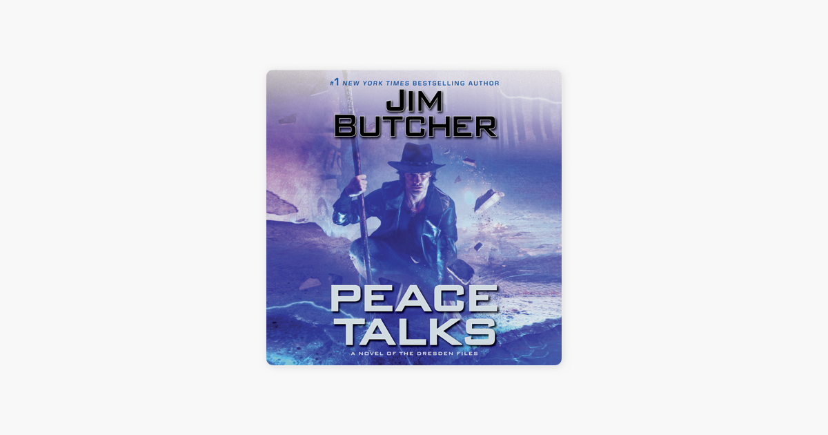 Peace Talks (Unabridged) – Jim Butcher