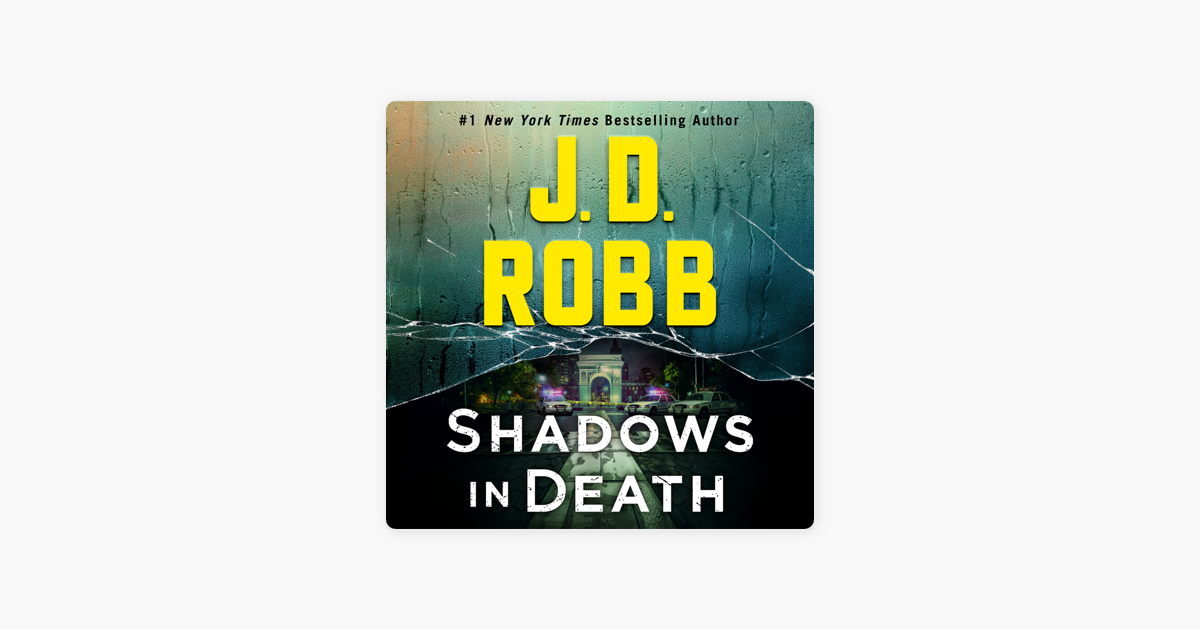 Shadows in Death – J. D. Robb