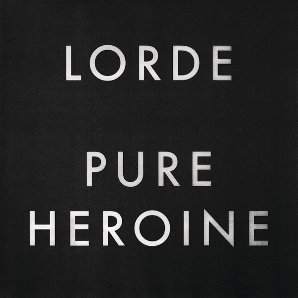 Royals by Lorde