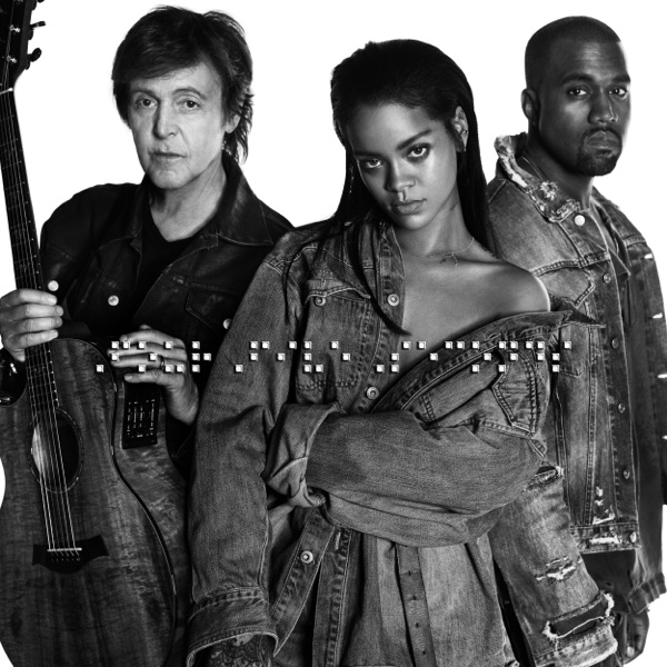 FourFiveSeconds by Rihanna and Kanye West and Paul McCartney